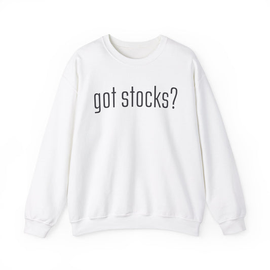 Got Stocks Sweatshirts